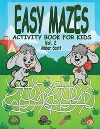 Amber Scott - Easy Mazes Activity Book For Kids - Vol. 2, Häftad. Tillgänglighet: Lägg i varukorg