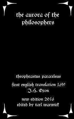 Theophrastus Paracelsus, Tarl Warwick - The Aurora of the Philosophers: Monarchia, Häftad. Tillgänglighet: Lägg i varukorg