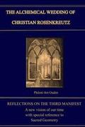 The Alchemical Wedding of Christian Rosenkreutz: Exploring the Mysteries in the Third Manifest