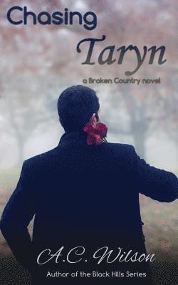A. C. Wilson - Chasing Taryn, Häftad