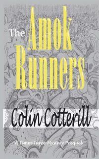 Colin Cotterill - The Amok Runners, Häftad