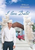 I love Bali!-2: Collection of essays on Bali