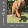 Elephants: Nature's Gentle Giants