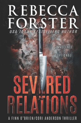 Rebecca Forster - Severed Relations, Häftad