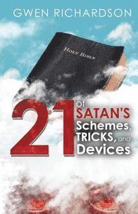 Gwen Richardson - 21 of Satan's Schemes, Tricks, and Devices, Häftad