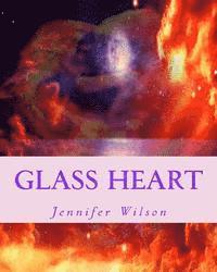 Jennifer M. Wilson - Glass heart: The Heart of a Poet, Häftad. Tillgänglighet: Lägg i varukorg