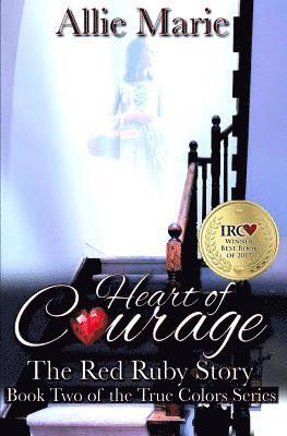 Allie Marie - Heart of Courage: The Red Ruby Story, Häftad. Tillgänglighet: Lägg i varukorg