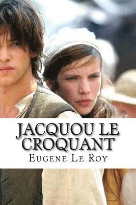 Eugene Le Roy, Hollybooks - Jacquou Le Croquant, Häftad. Tillgänglighet: Lägg i varukorg