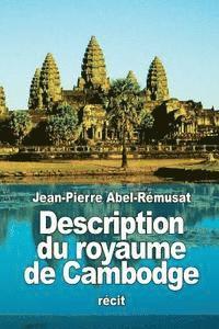 Jean-Pierre Abel-Rémusat - Description du royaume de Cambodge, Häftad. Tillgänglighet: Lägg i varukorg