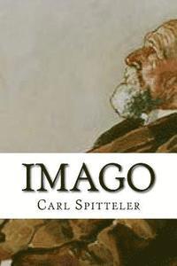 Carl Spitteler - Imago, Häftad. Tillgänglighet: Lägg i varukorg