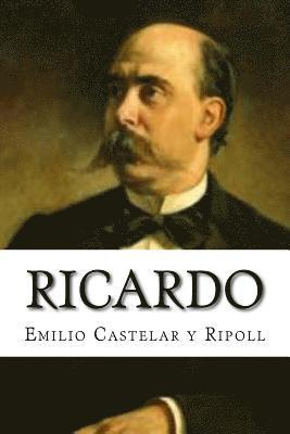 Emilio Castelar y. Ripoll, Edibooks - Ricardo, Häftad. Tillgänglighet: Lägg i varukorg