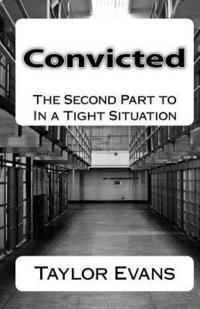 Taylor Evans - Convicted, Häftad. Tillgänglighet: Lägg i varukorg