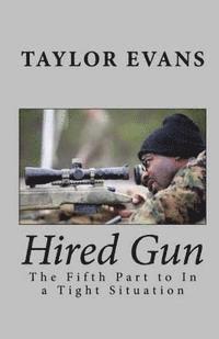 Taylor Evans - Hired Gun, Häftad. Tillgänglighet: Lägg i varukorg
