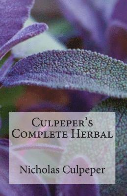 Nicholas Culpeper - Culpeper's Complete Herbal, Häftad. Tillgänglighet: Lägg i varukorg