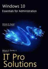 William Stanek - Windows 10: Essentials for Administration, Häftad. Tillgänglighet: Lägg i varukorg
