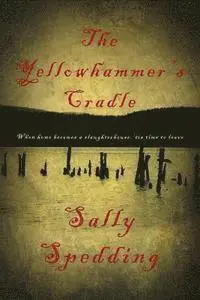 Sally Spedding - The Yellowhammer's Cradle, Häftad. Tillgänglighet: Lägg i varukorg