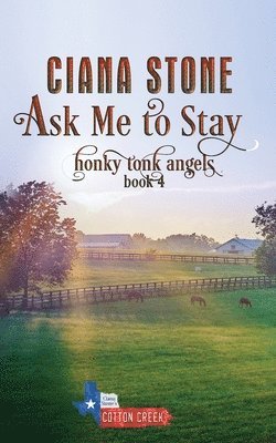 Ciana Stone, Holly D. Atkinson - Ask Me to Stay, Häftad. Tillgänglighet: Lägg i varukorg
