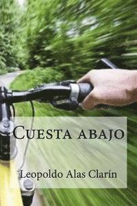 Leopoldo Alas Clarin, Edibooks - Cuesta abajo, Häftad. Tillgänglighet: Lägg i varukorg