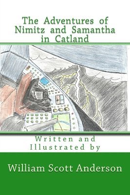 William Scott Anderson - Adventures of Nimitz and Samantha in Catland, Häftad. Tillgänglighet: Lägg i varukorg