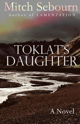 Mitch Sebourn - Toklat's Daughter, Häftad. Tillgänglighet: Lägg i varukorg