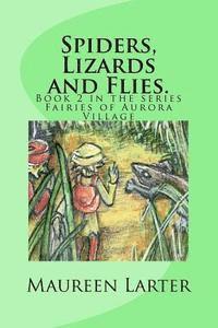 Maureen Larter - Spiders, Lizards and Flies.: Fairies of Aurora village Book 2, Häftad. Tillgänglighet: Lägg i varukorg
