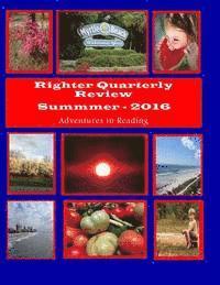 E. B. Alston - Righter Quarterly Review-Summer 2016, Häftad