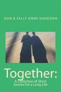 Together: A Collection of Short Stories For a Long Life