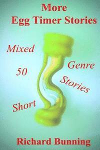 Richard Bunning, Carol Shetler - Fifty More Egg Timer Short Stories, Häftad. Tillgänglighet: Lägg i varukorg
