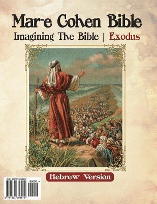 Abraham Cohen - Mar-e Cohen Bible - Exodus: Exodus, Häftad