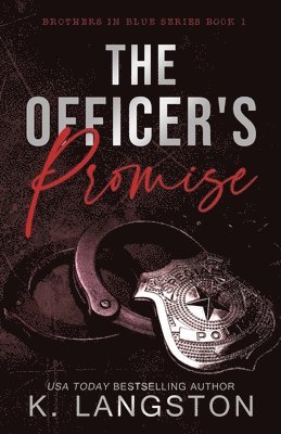 K Langston - Officer's Promise (Brothers in Blue #1), Häftad. Tillgänglighet: Lägg i varukorg