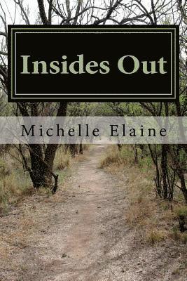 Michelle J. Smith, Michelle Elaine - Insides Out, Häftad. Tillgänglighet: Lägg i varukorg