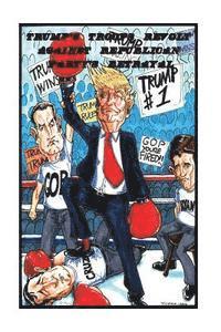 R. G. Coleman - Trump's Troops Revolt Against Republican Party's Betrayal, Häftad