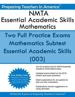 Preparing Teachers in America - NMTA Essential Academic Skills Mathematics: Two Full Practice Exams Mathematics Subtest Essential Academic Skills (003), Häftad. Tillgänglighet: Lägg i varukorg