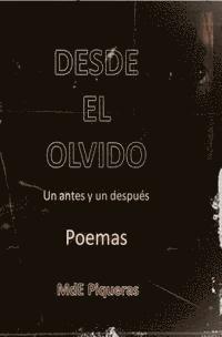 Mde Piqueras, Mrv Editor Independiente - Desde El Olvido: Un Antes Y Un Despues. Poemas, Häftad. Tillgänglighet: Lägg i varukorg