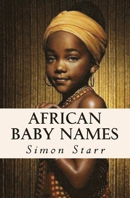 Simon Starr - African Baby Names, Häftad