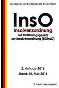 Insolvenzordnung (InsO) mit EGInsO, 2. Auflage 2016