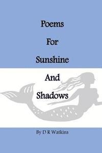 David Watkins - Poems For Sunshine and Shadows, Häftad