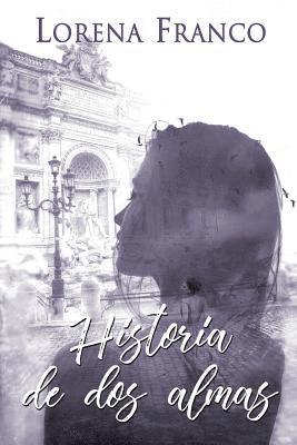 Lorena Franco - Historia de dos almas, Häftad. Tillgänglighet: Lägg i varukorg