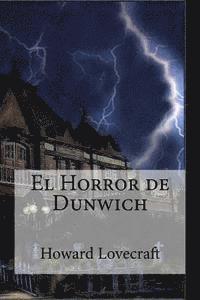 Howard Phillips Lovecraft, Hollybooks - El Horror de Dunwich: El Horror de Dunwich Lovecraft, Howard Phillips, Häftad
