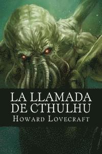 Howard Phillips Lovecraft, Hollybooks - La Llamada de Cthulhu, Häftad
