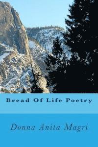 Bread Of Life Poetry