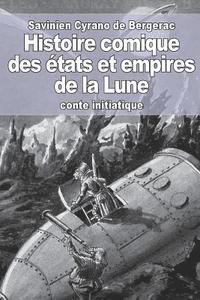 Savinien De Cyrano De Bergerac - Histoire comique des états et empires de la Lune, Häftad. Tillgänglighet: Lägg i varukorg