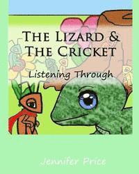 Jennifer Price, Anna Clark - The Lizard & The Cricket: Listening Through, Häftad