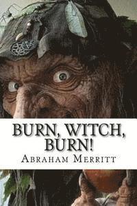 Abraham Merritt, Edibooks - Burn, Witch, Burn!, Häftad