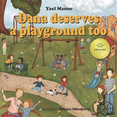 Yael Manor - Dana deserves a playground too, Häftad. Tillgänglighet: Lägg i varukorg