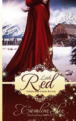 Caroline Lee - Little Red: An Everland Ever After Tale, Häftad