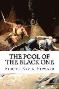 Robert Ervin Howard, Edibooks - The Pool Of The Black One, Häftad. Tillgänglighet: Lägg i varukorg