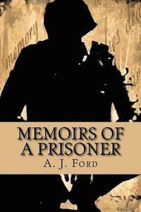 A. J. Ford - Memoirs of a Prisoner, Häftad. Tillgänglighet: Lägg i varukorg