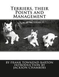 Frank Townend Barton - Terriers, their Points and Management, Häftad. Tillgänglighet: Lägg i varukorg