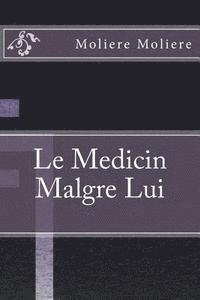 Jean-Baptiste Moliere - Le Medicin Malgre Lui, Häftad. Tillgänglighet: Lägg i varukorg